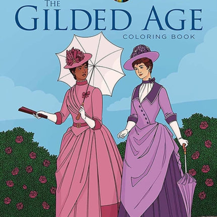 Creative Haven the Gilded Age Coloring Book