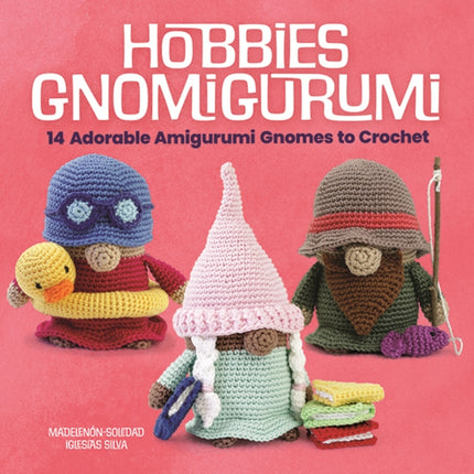 Hobbies Gnomigurumi