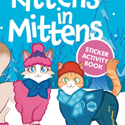 Kittens in Mittens Sticker Activity Book