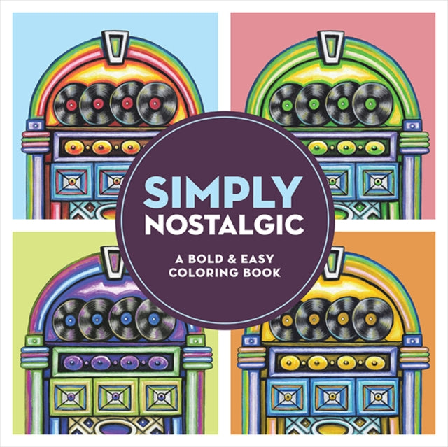 Simply Nostalgic A Large Print Coloring Book