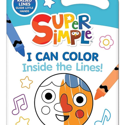 Super Simple I Can Color Inside the Lines