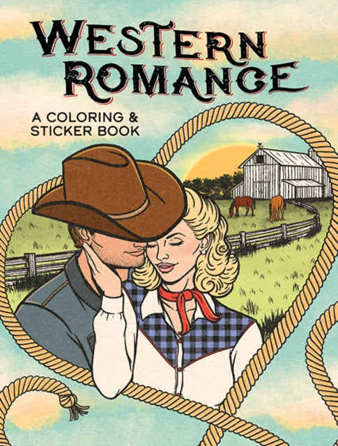 Western Romance A Coloring  Sticker Book