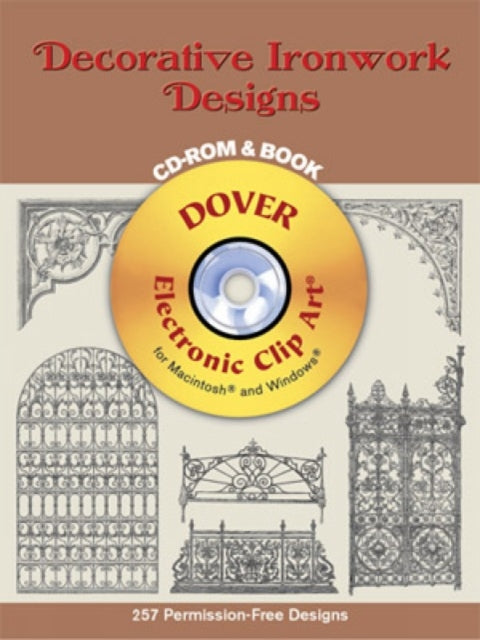 Decorative Ironwork Designs CDRom Dover Electronic Clip Art