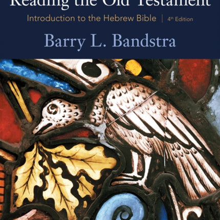 Reading the Old Testament: Introduction to the Hebrew Bible