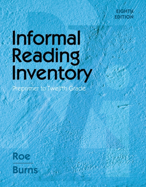 Informal Reading Inventory: Preprimer to Twelfth Grade