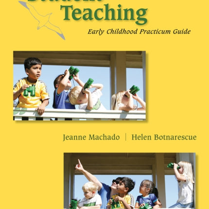 Student Teaching: Early Childhood Practicum Guide