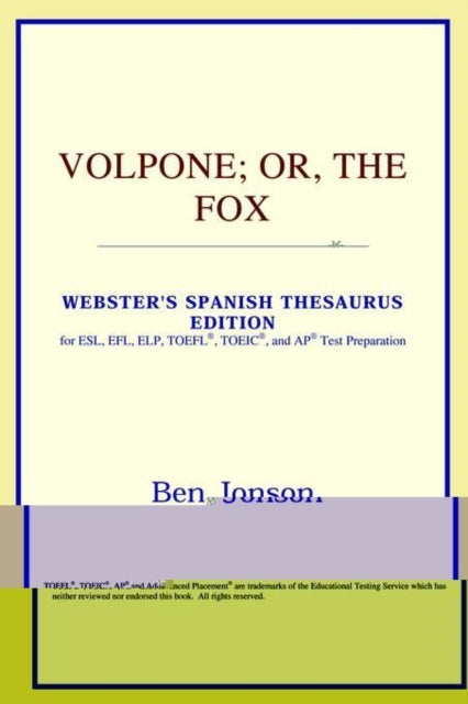 Volpone or The Fox Websters Spanish Thesaurus