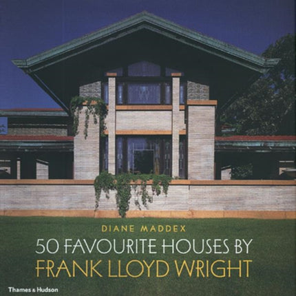 50 Favourite Houses by Frank Lloyd Wright