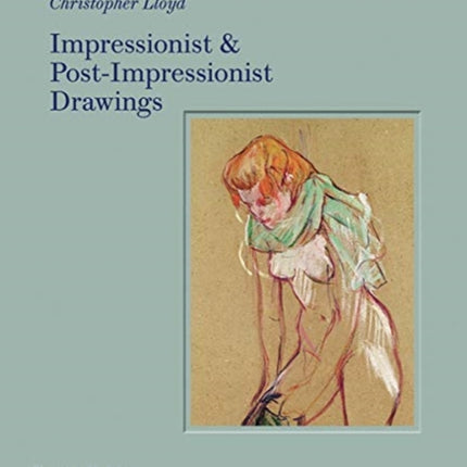 Impressionist and Post-Impressionist Drawings