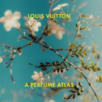 Louis Vuitton A Perfume Atlas