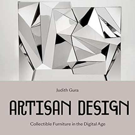 Artisan Design: Collectible Furniture in the Digital Age