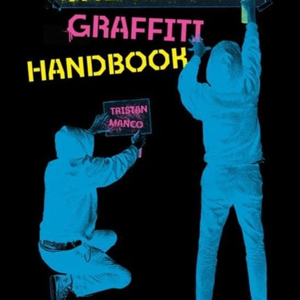 The Stencil Graffiti Handbook