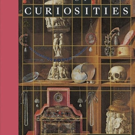 Cabinets of Curiosities