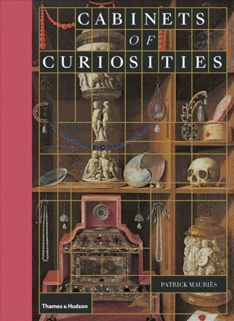 Cabinets of Curiosities