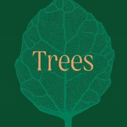 Trees: From Root to Leaf – A Financial Times Book of the Year