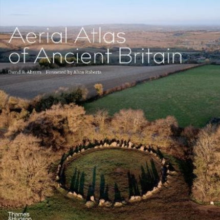 Aerial Atlas of Ancient Britain