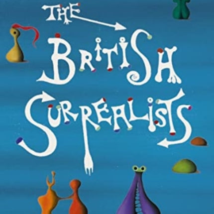 The British Surrealists