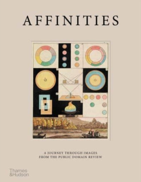 Affinities: A Journey Through Images from The Public Domain Review