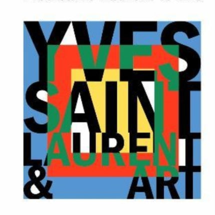 Yves Saint Laurent and Art