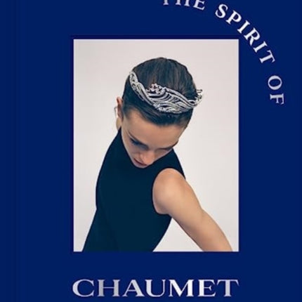 The Spirit of Chaumet