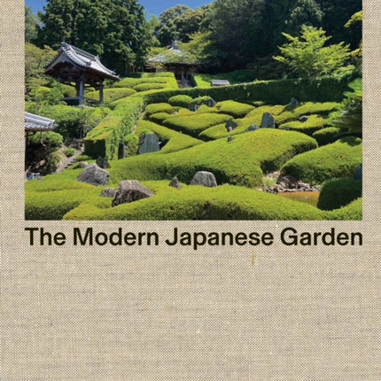 The Modern Japanese Garden