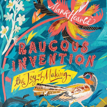 Raucous Invention