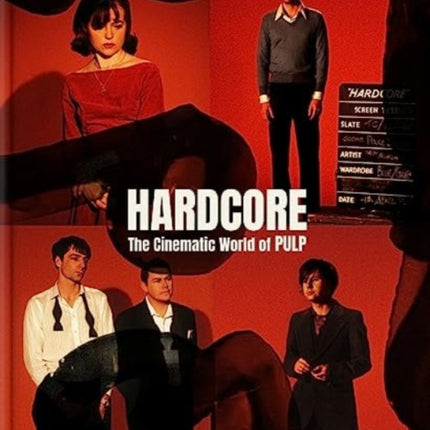 Hardcore: The Cinematic World of Pulp