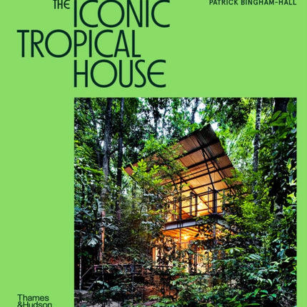 The Iconic Tropical House