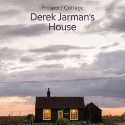 Prospect Cottage Derek Jarmans House