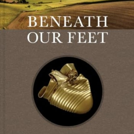 Beneath Our Feet