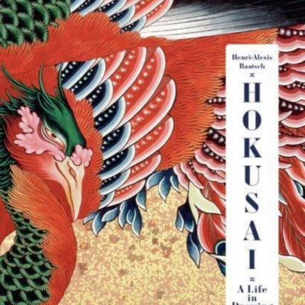 Hokusai A Life in Drawing Deluxe Edition