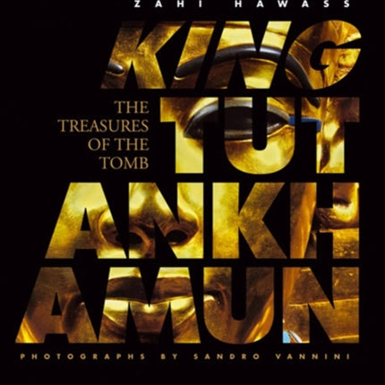 King Tutankhamun: The Treasures of the Tomb