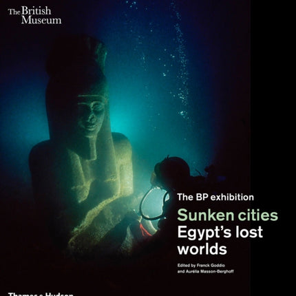 Sunken cities: Egypt's lost worlds