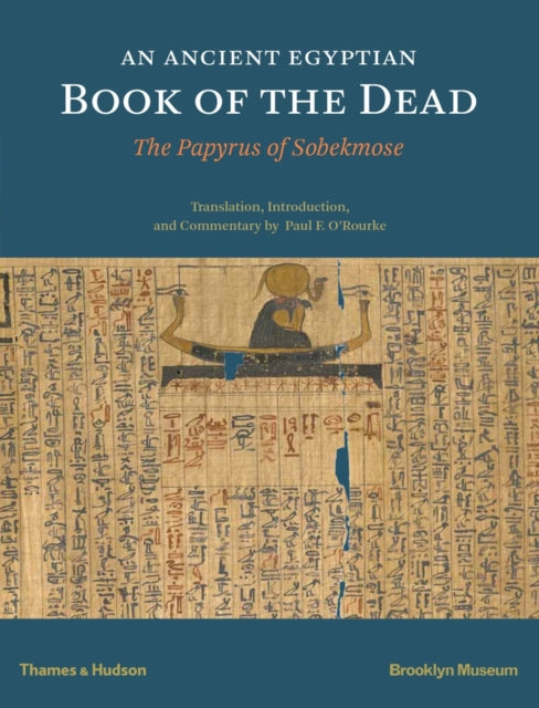 An Ancient Egyptian Book of the Dead: The Papyrus of Sobekmose