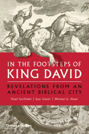 In the Footsteps of King David Revelations from
