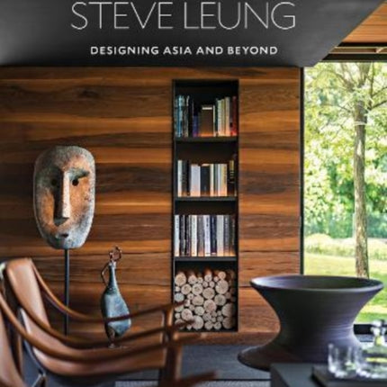 Steve Leung: Designing Asia and Beyond