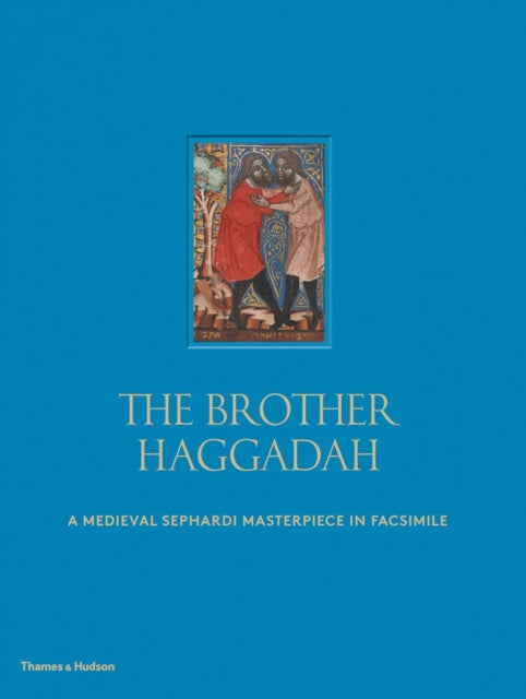 The Brother Haggadah