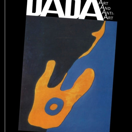 Dada: Art and Anti-Art