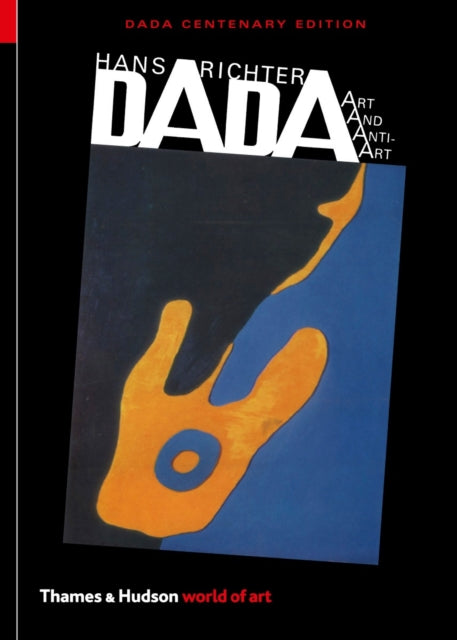 Dada: Art and Anti-Art