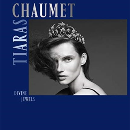 Chaumet Tiaras: Divine Jewels