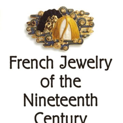 Henri Vever: French Jewelry of the Nineteenth Century