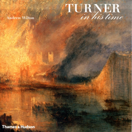 Turner in his Time