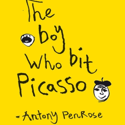 The Boy Who Bit Picasso