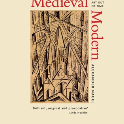 Medieval Modern: Art Out of Time