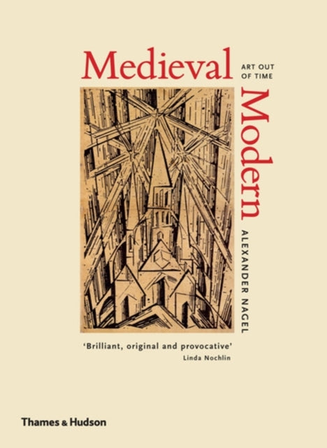 Medieval Modern: Art Out of Time