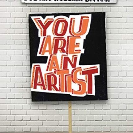 You Are An Artist