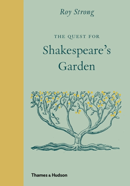 The Quest for Shakespeare’s Garden