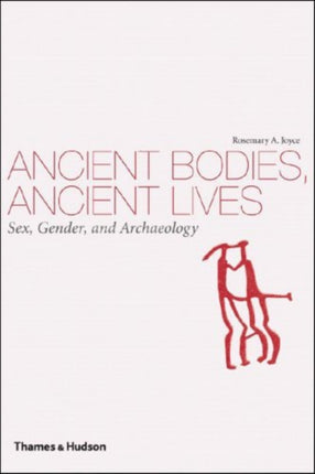 Ancient Bodies Ancient Lives Sex Gender and
