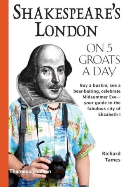 Shakespeares London on Five Groats a Day 0 Traveling on 5