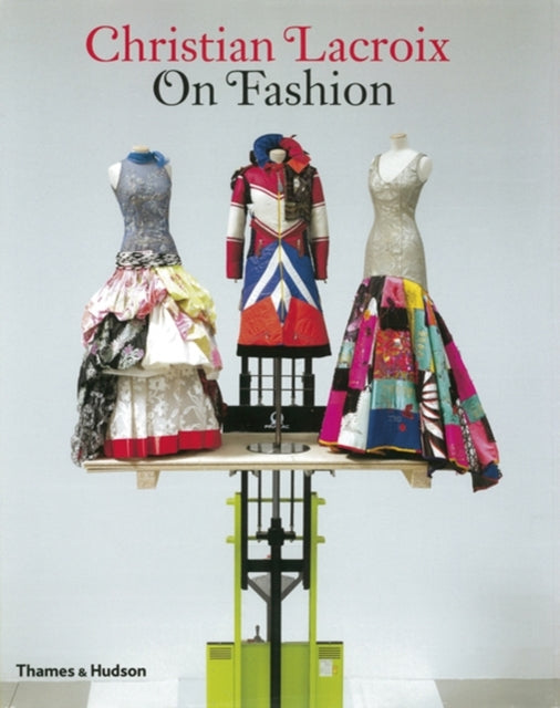 Christian Lacroix on Fashion